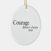 Mut nicht immer brüllt keramik ornament (Rechts)