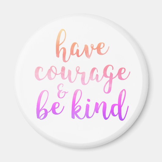 Mut sein nettes inspirierendes Zitat-Magnet Magnet (Vorne)