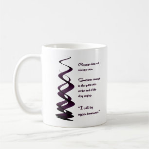 Mut steht nicht immer laut auf kaffeetasse