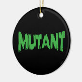 MUTANT KERAMIK ORNAMENT (Links)