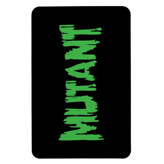 MUTANT MAGNET (Vertikal)