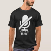 Mute dich selbst Funny, du bist auf Mute T-Shirt (Vorderseite)