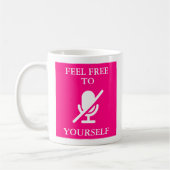 "Mute You yourself"-Zitat auf Pink Kaffeetasse (Links)