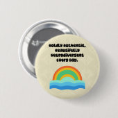 Mutig Authentisch Schön Neurodivergent Button (Vorne & Hinten)