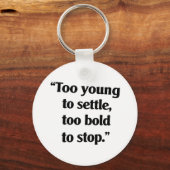 mutig genug, um Behalten Schlüsselanhänger (Rückseite)