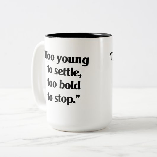 mutig genug, um Behalten Zweifarbige Tasse (Vorderseite Links)