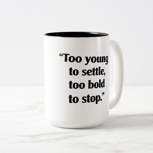 mutig genug, um Behalten Zweifarbige Tasse (VorderseiteRechts)