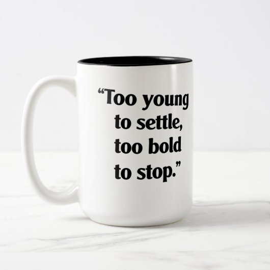 mutig genug, um Behalten Zweifarbige Tasse (Links)