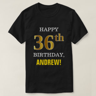 Mutig, schwarz, Imitat-Gold36. Geburtstag mit T-Shirt