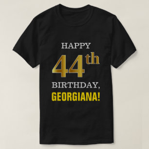 Mutig, schwarz, Imitat-Gold44. Geburtstag mit T-Shirt
