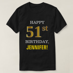 Mutig, schwarz, Imitat-Gold51. Geburtstag mit T-Shirt