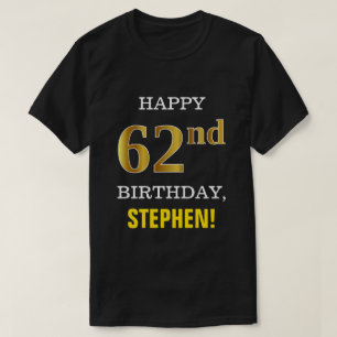 Mutig, schwarz, Imitat-Gold62. Geburtstag mit T-Shirt