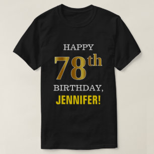 Mutig, schwarz, Imitat-Gold78. Geburtstag mit T-Shirt