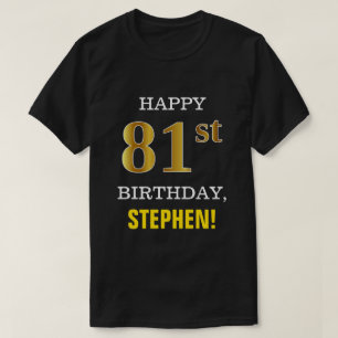 Mutig, schwarz, Imitat-Gold81. Geburtstag mit T-Shirt