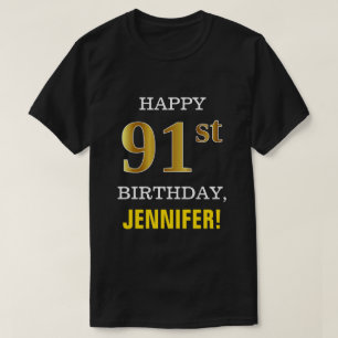 Mutig, schwarz, Imitat-Gold91. Geburtstag mit T-Shirt