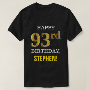 Mutig, schwarz, Imitat-Gold93. Geburtstag mit T-Shirt