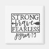 mutig und furchtlos magnet (Vorne)