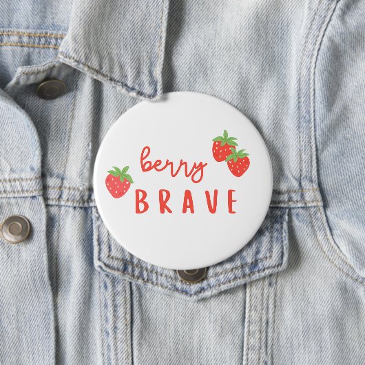 Mutig wie eine Beere, krebskranke Kinder, süß Button (Beispiel)