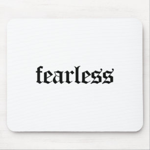 Mutiges T-Shirt, Furchtlos Und Starke Motivation Mousepad