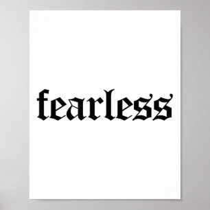 Mutiges T-Shirt, furchtlos und starke Motivation Poster
