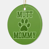 Mutt Mommy Keramik Ornament (Links)