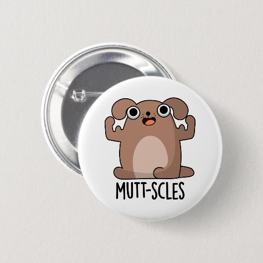 Mutt-Scles Funny Animal Dog Pun Button (Vorne & Hinten)