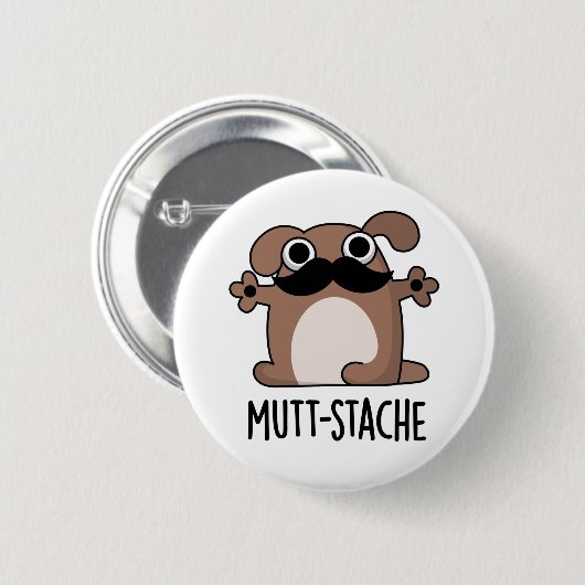 Mutt-stache Funny Dog Mustache Pun Button (Vorne & Hinten)