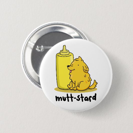Mutt-stard Funny Doggy Mustard Pun Button (Vorne & Hinten)