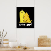 Mutt-stard Funny Doggy Mustard Pun Dark BG Poster (Küche)