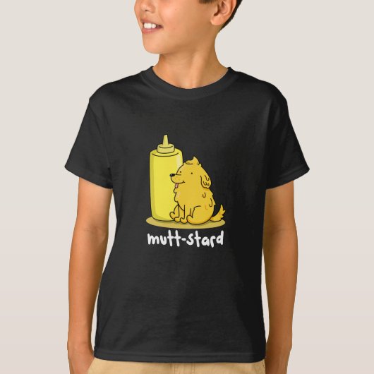 Mutt-stard Funny Doggy Mustard Pun Dark BG T-Shirt (Vorderseite)