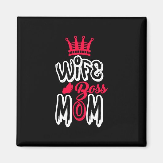 Mutter Art Ehefrau Boss Mama Magnet (Vorne)