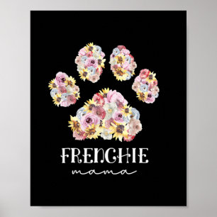 Mutter Art Frenchie Mama Floral Paw French Bulldog Poster
