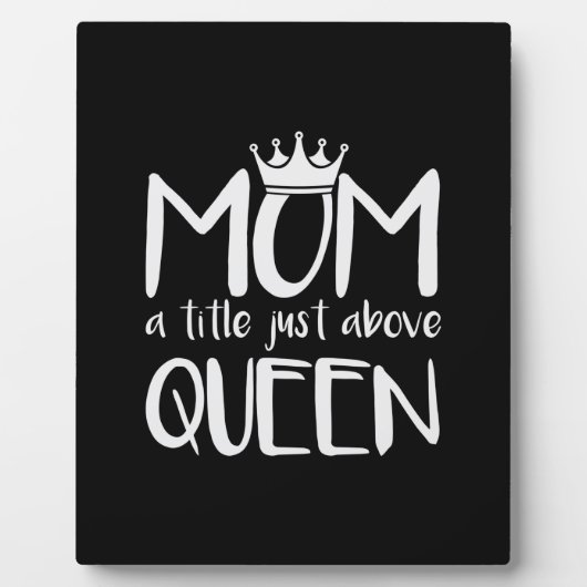 Mutter Art Mama ein Titel gerade über Königin Fotoplatte (Vorderseite)