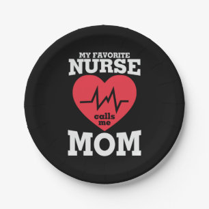 Mutter Art meine Lieblings-Krankenschwester nennt Pappteller
