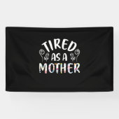 Mutter Art müde als Mutter Banner (Horizontal)