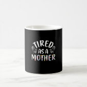 Mutter Art müde als Mutter Kaffeetasse (Mittel)