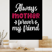 Mutter Art Mutter für immer meine Freunde Poster (Küche)