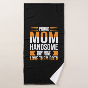 Mutter Art Proud Mama Handsome Boy Badehandtuch