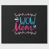 Mutter Art Wow Mama Geschenkpapier (Flach)