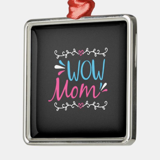 Mutter Art Wow Mama Ornament Aus Metall (Links)