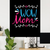 Mutter Art Wow Mama Poster (Heimbüro)
