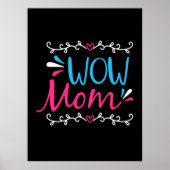 Mutter Art Wow Mama Poster (Vorne)