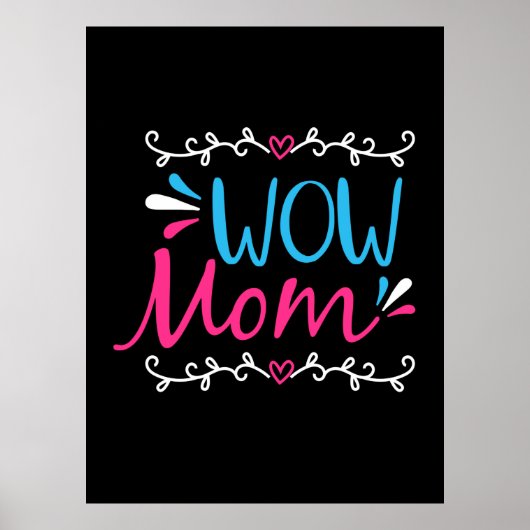 Mutter Art Wow Mama Poster (Vorne)