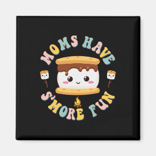 Mütter Camping Kawaii Smores Mütter haben mehr Spa Magnet