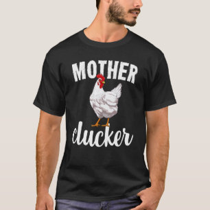 Mutter-Clucker-Huhn Lustiger Bauernhof-Tier-Gesche T-Shirt