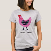 Mutter Clucker T - Shirt (Vorderseite)