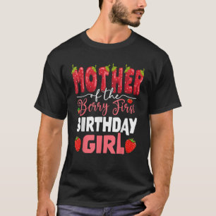 Mutter der Beere Erster Geburtstag des Mädchens Er T-Shirt
