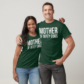 Mutter der beißenden Hunde Mädchen T-Shirt (Unisex)