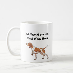 Mutter der Braccos, Erste meines Namens Kaffeetasse