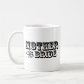 Mutter der Braut - alter Westen Kaffeetasse (Links)